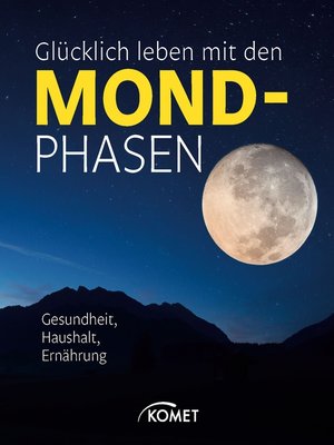 cover image of Glücklich leben mit den Mondphasen